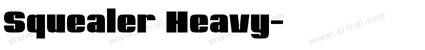 Squealer Heavy字体转换